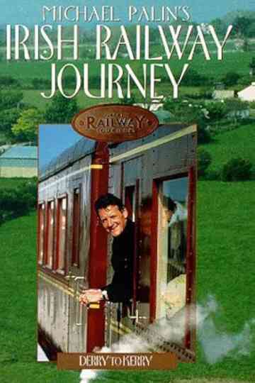 Great Railway Journeys - Derry to Kerry Poster