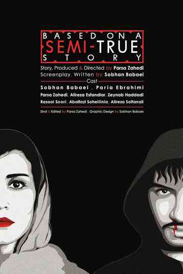Based on a Semi True Story Poster