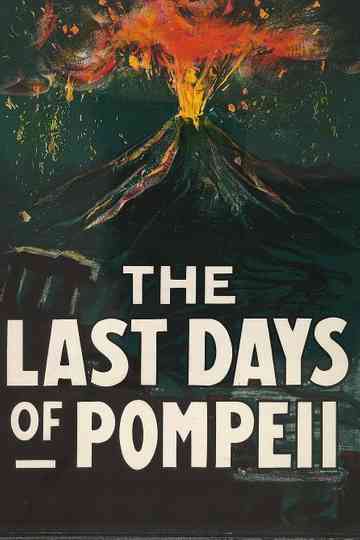 The Last Days of Pompeii Poster