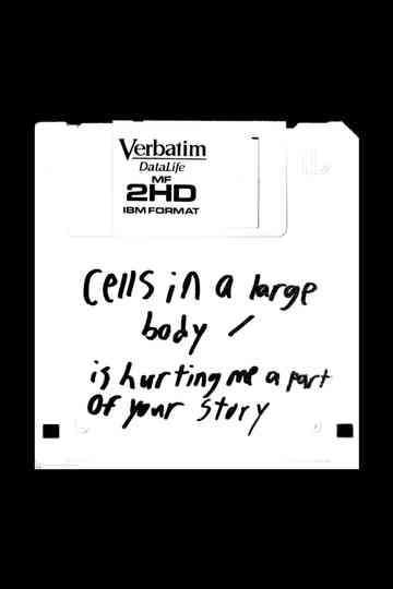 cells in a large body / is hurting me a part of your story Poster