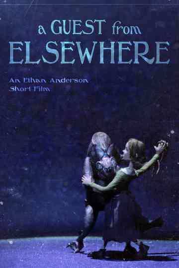 A Guest from Elsewhere Poster