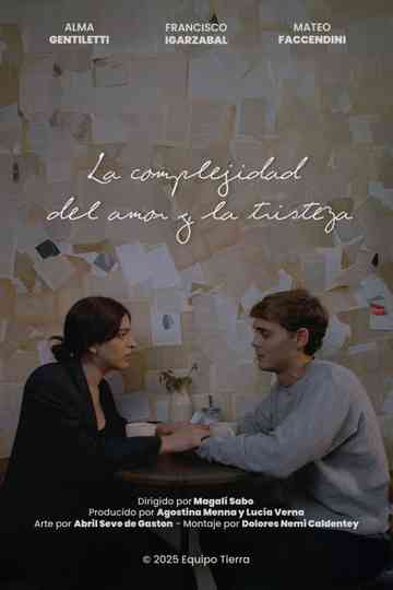 The Complexity of Love and Sadness Poster