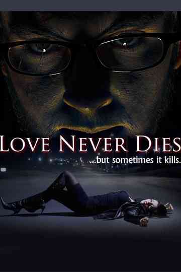 Love Never Dies Poster