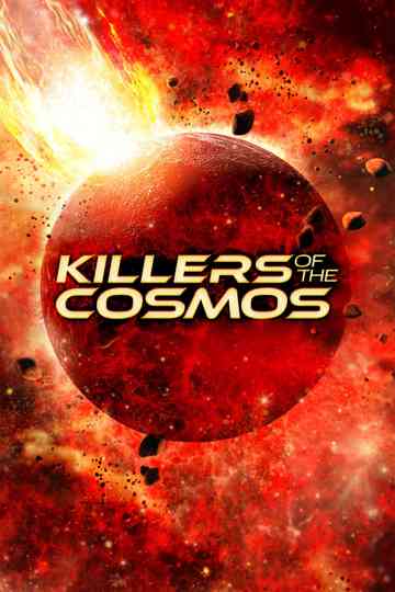 Killers of the Cosmos Poster