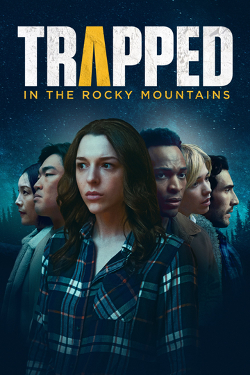 Trapped in the Rocky Mountains Poster