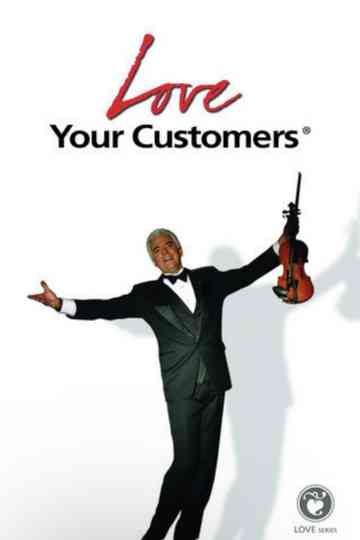 Love Your Costumers Poster