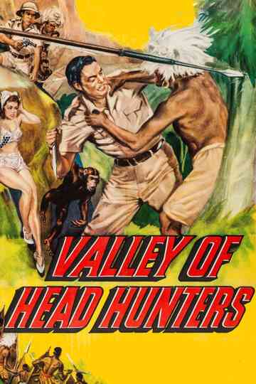 Valley of Head Hunters Poster