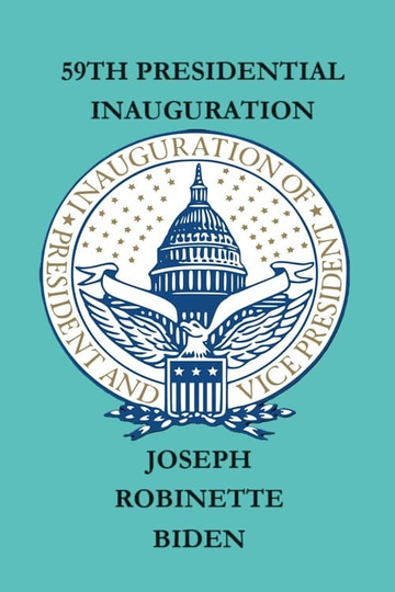 The Inauguration of Joe Biden Poster