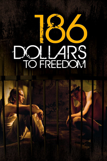 186 Dollars to Freedom Poster