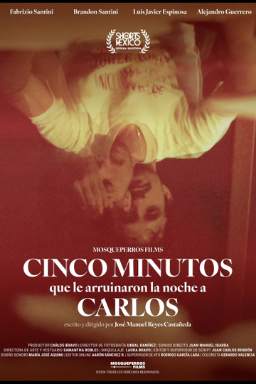 Five Minutes That Ruined Carlos’ Night Poster