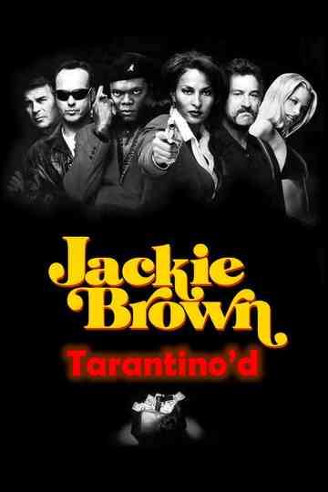 Jackie Brown - Tarantino'd Poster