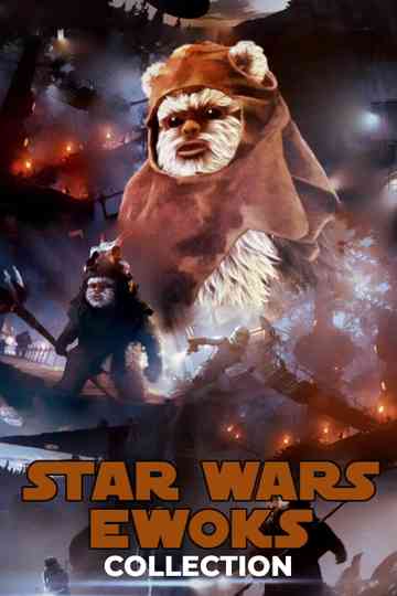 Star Wars: The Ewok Adventures Collection Poster