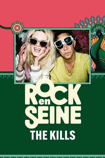 The Kills - Rock en Seine 2024 Poster