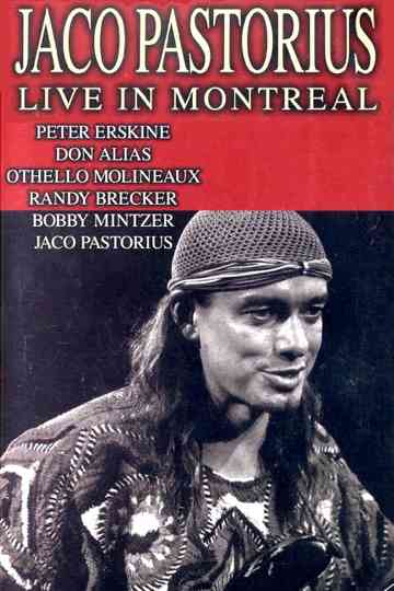 Jaco Pastorius: Live in Montreal Poster