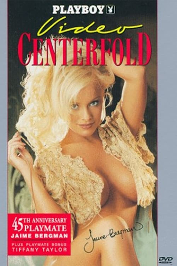 Playboy Video Centerfold: Jaime Bergman - 45th Anniversary Playmate