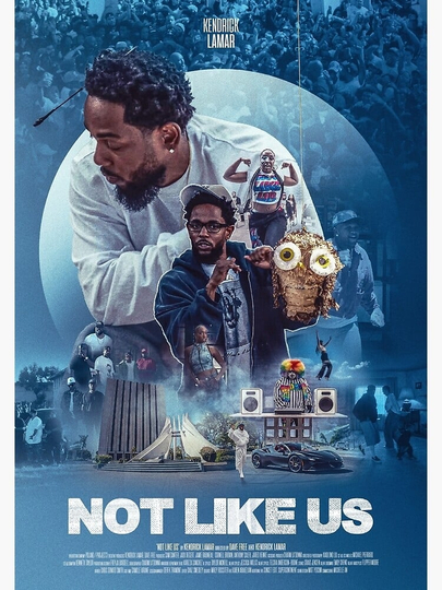 Not Like Us Poster