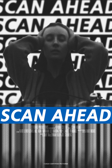 Scan Ahead Poster