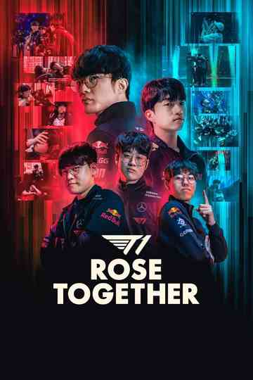 T1 Rose Together Poster