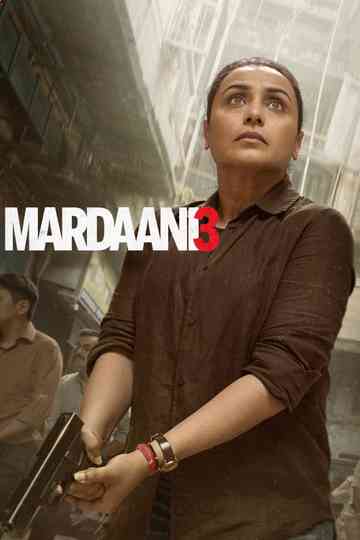 Mardaani 3 Poster