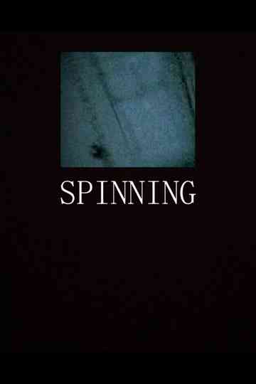 SPINNING Poster