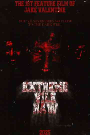 Extreme, Vile & Raw Poster