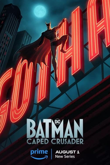 Batman: Caped Crusader Poster