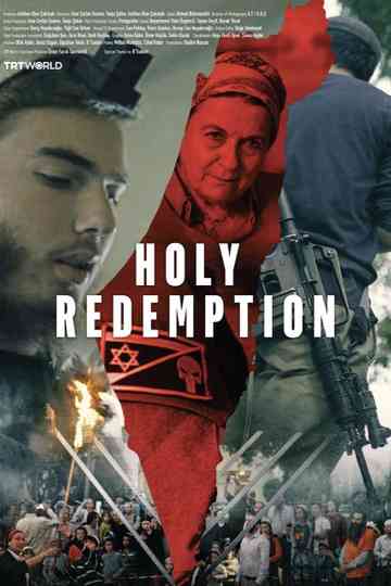 Holy Redemption: Stealing Palestinian Lands Poster