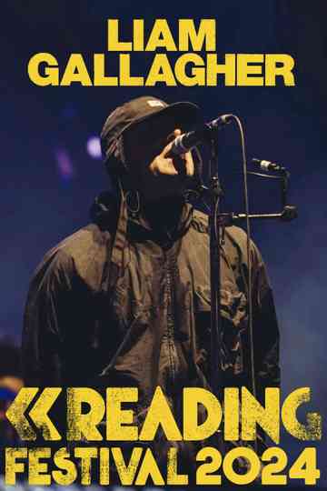 Liam Gallagher: Reading and Leeds Festival 2024 Poster