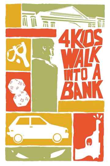 4 Kids Walk Into a Bank Poster