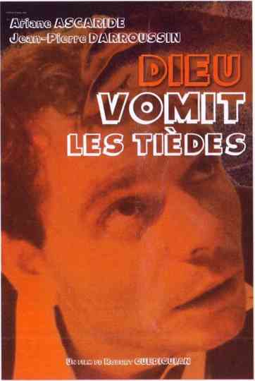 Dieu vomit les tièdes Poster