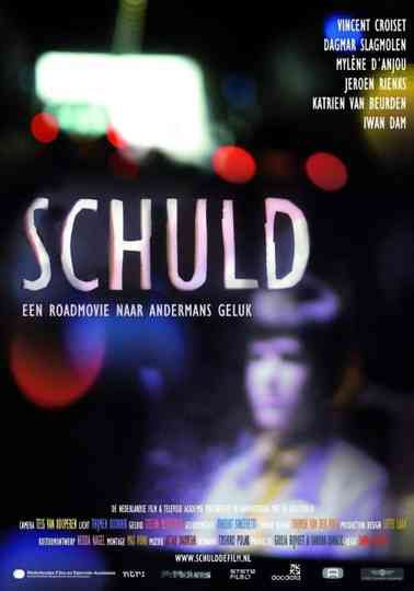 Schuld een roadmovie naar andermans geluk Poster