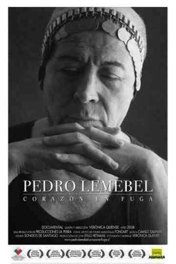 Pedro Lemebel: Corazón en Fuga Poster