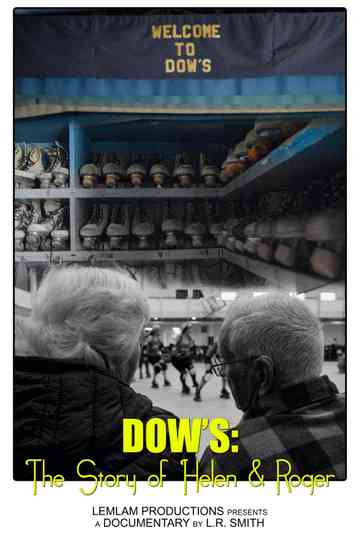 Dow's: The Story of Helen & Roger Poster