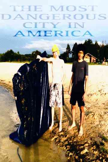 The Most Dangerous City in America Poster