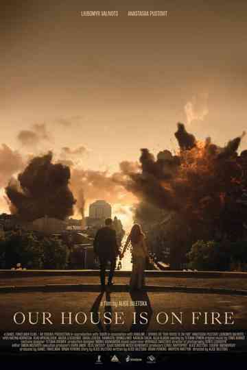 Our House Is on Fire Poster