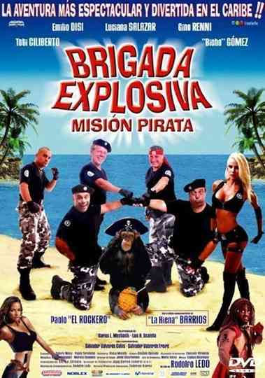 Brigada Explosiva misión pirata poster