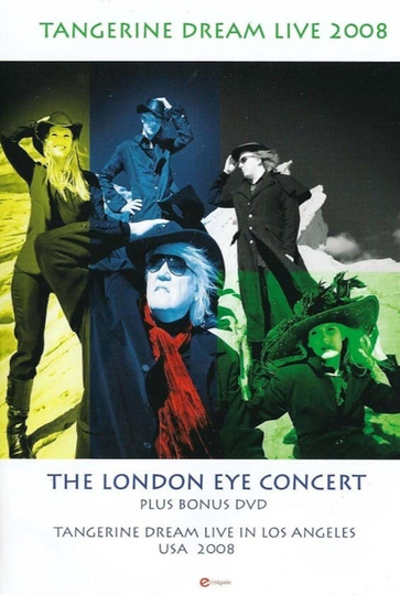 Tangerine Dream - The London Eye Concert - Live at the Forum London Poster