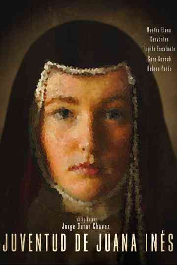 La juventud de Juana Inés Poster