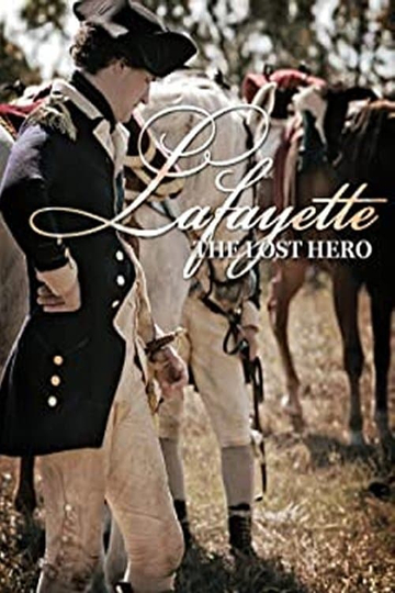 Lafayette: The Lost Hero Poster