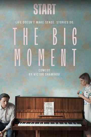 The Big Moment Poster