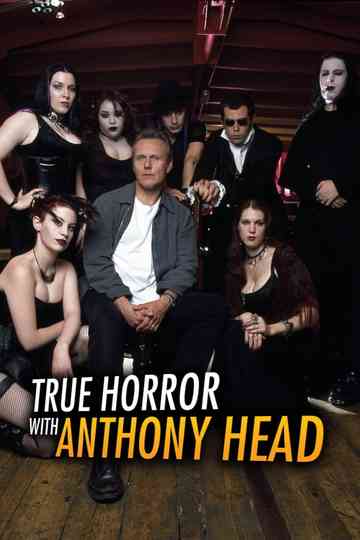 True Horror with Anthony Head Poster