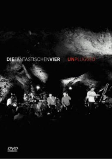 Die Fantastischen Vier  MTV Unplugged