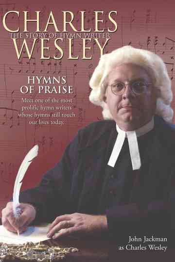 Hymns of Praise  Charles Wesley Poster