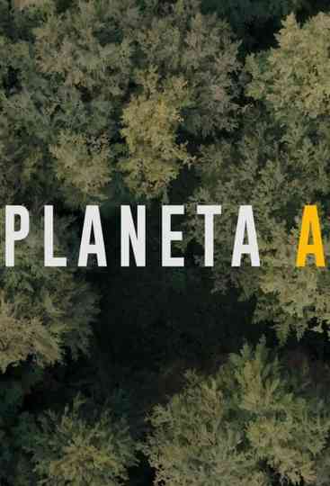 Planeta A Poster
