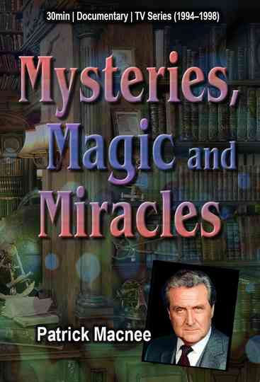 Mysteries, Magic and Miracles poster