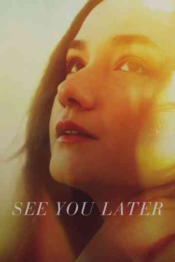 See You Later Poster