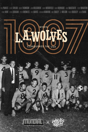 1967: When LA Wolves conquered the USA Poster