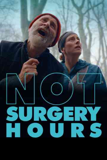 Not Surgery Hours Poster
