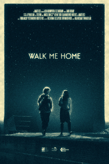 Walk Me Home