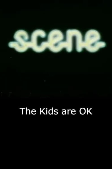 The Kids Are Ok